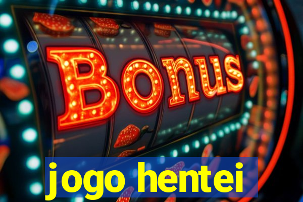 jogo hentei